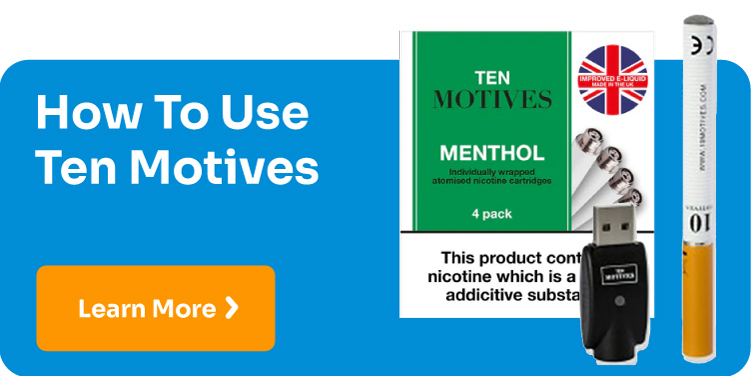 How to Use the 10 Motives E-Cigarette